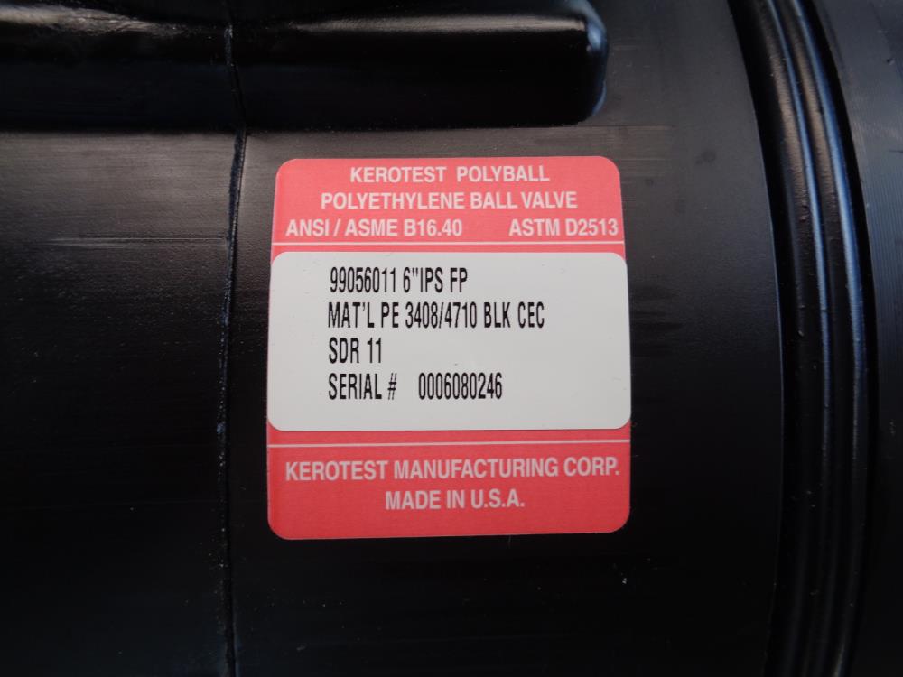 Kerotest 6" IPS FP Polyball Polyethylene Ball Valve 99056011